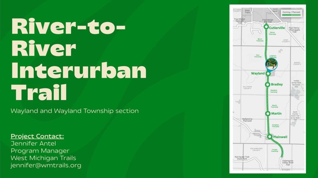 Map of River-to-River Interurban Trail in West Michigan with contact details for project manager Jennifer Antel.